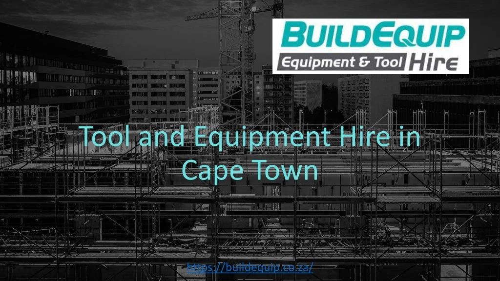 tool and equipment hire in cape town