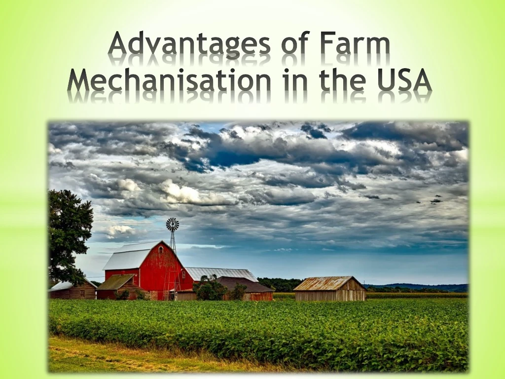 advantages of farm mechanisation in the usa