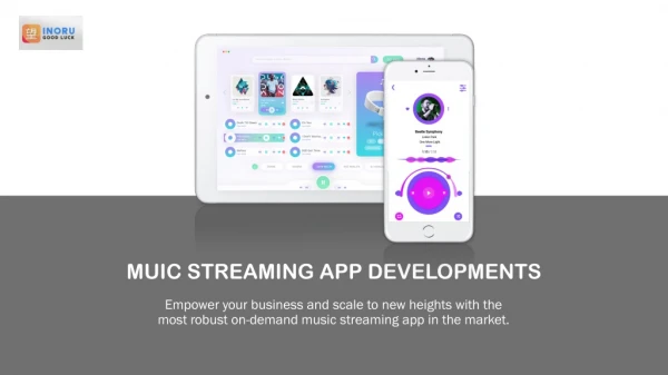 Music streaming app development