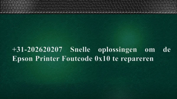 31-202620207 Snelle oplossingen om de Epson Printer Foutcode 0x10 te repareren