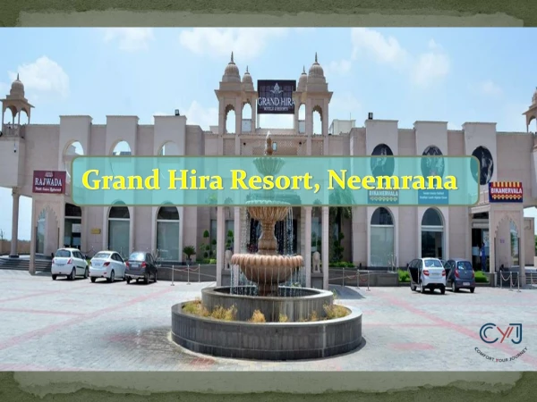 Grand Hira Resort in Neemrana | Resorts in Neemrana | Neemrana Resorts | Resorts near Delhi