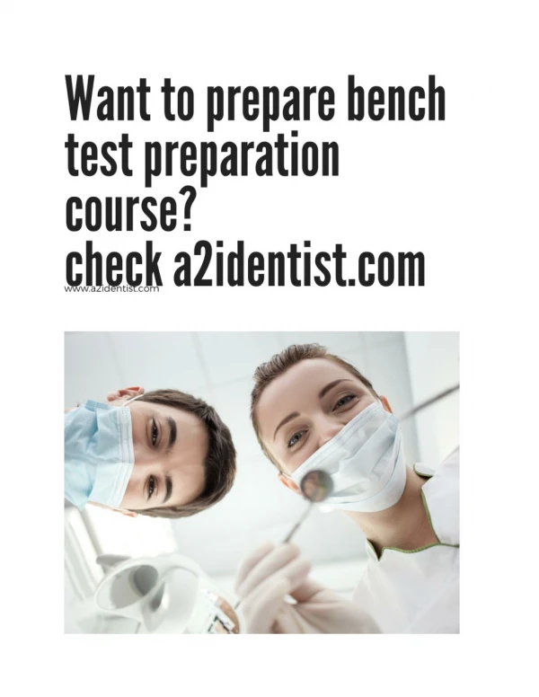 Bench test preparatory course for internationally trained dentists | a2identist