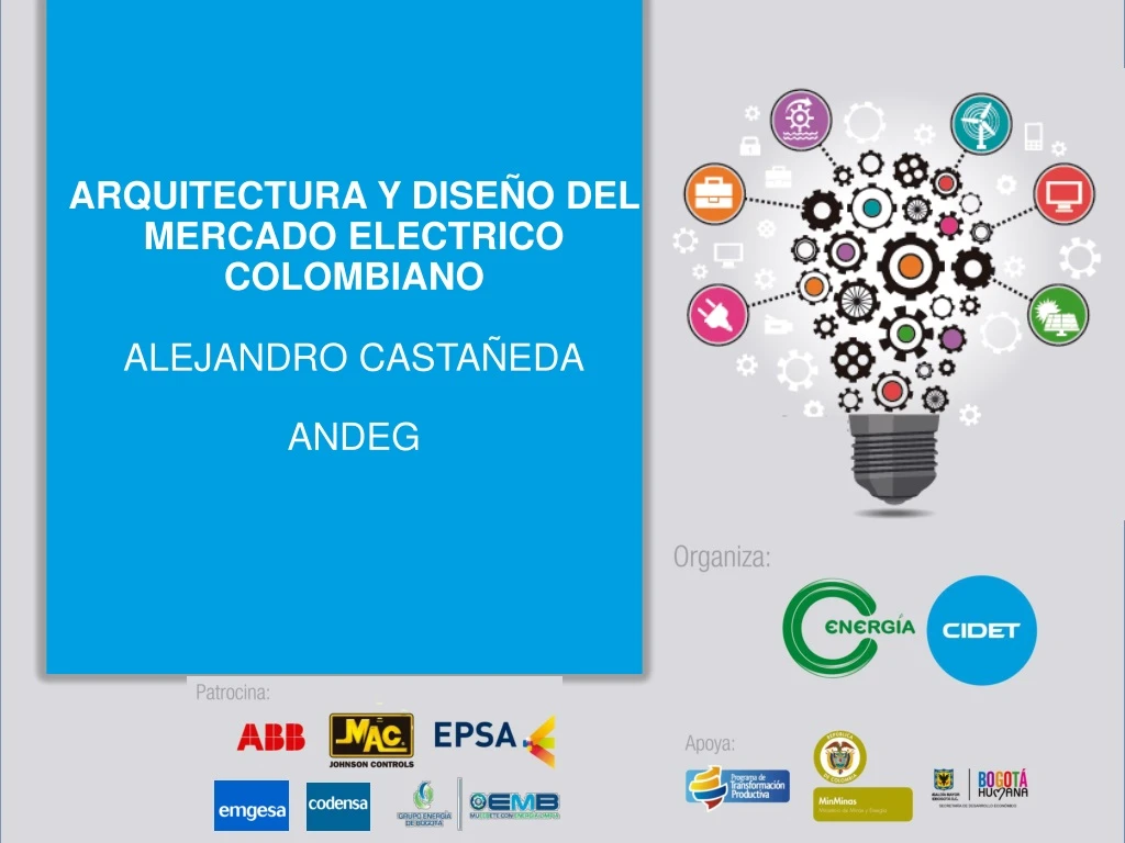 arquitectura y dise o del mercado electrico colombiano alejandro casta eda andeg
