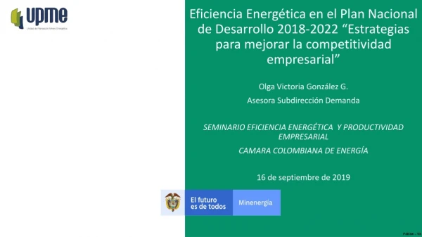 Eficiencia Energética en el Plan Nacional de Desarrollo 2018 2022 “Estrategias para mejorar la competitividad empresaria