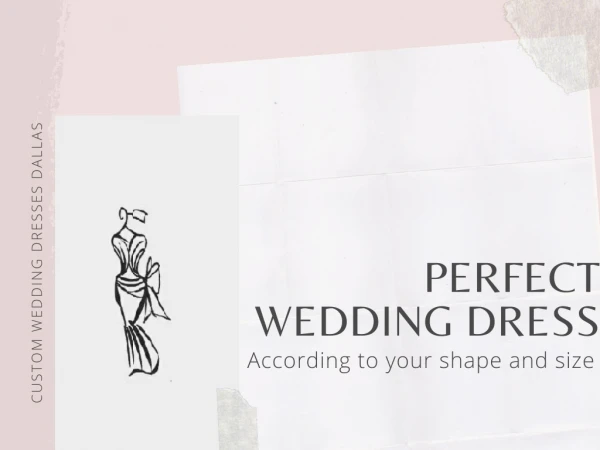 Perfect Wedding Dress According to Your Body