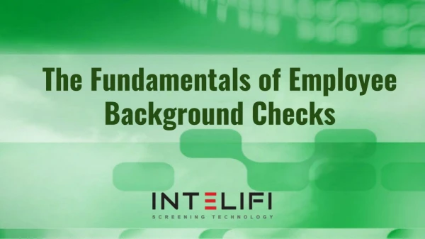 The Fundamentals of Employee Background Checks