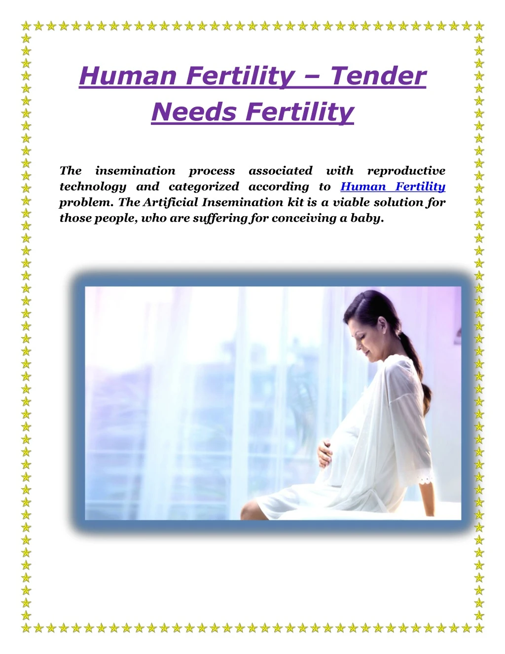 human fertility tender needs fertility