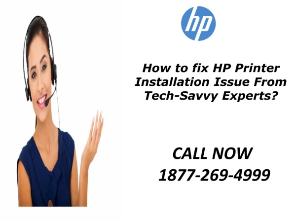 How to fix HP Printer Installation Issue from Tech-Savvy Experts?