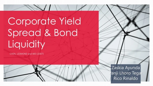 Corporate Yield Spreads and Bold Liquidity - Chen et all (2007)