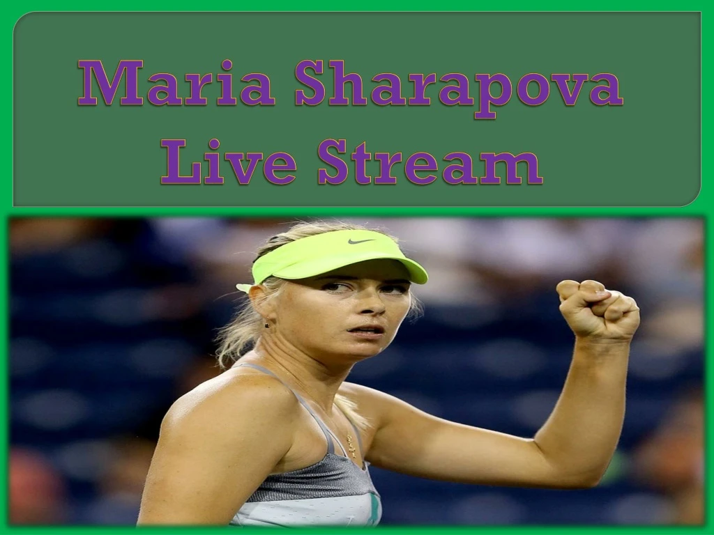 maria sharapova live stream
