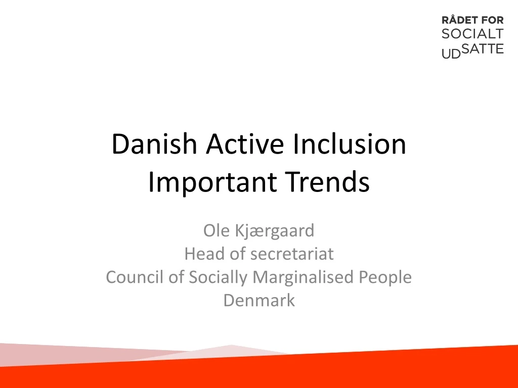 danish active inclusion important trends