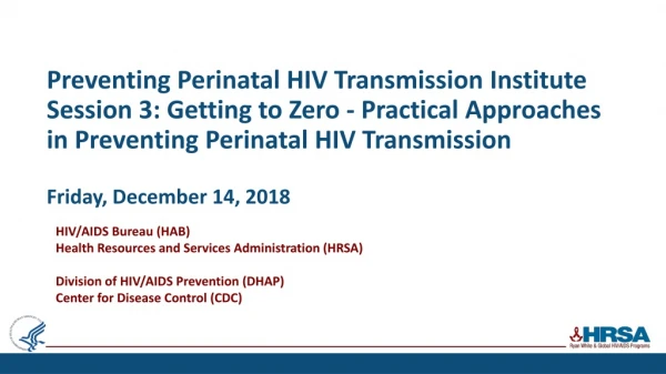 HIV/AIDS Bureau (HAB) Health Resources and Services Administration (HRSA)