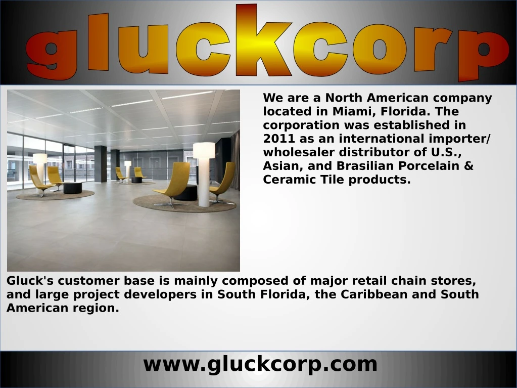 we are a north american company located in miami