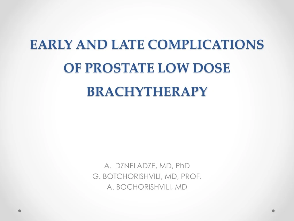 early and late complications of prostate low dose brachytherapy