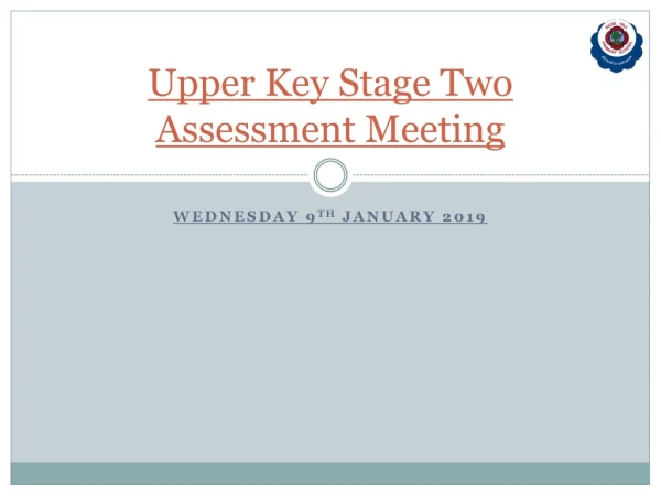 Upper Key Stage Two Assessment Meeting