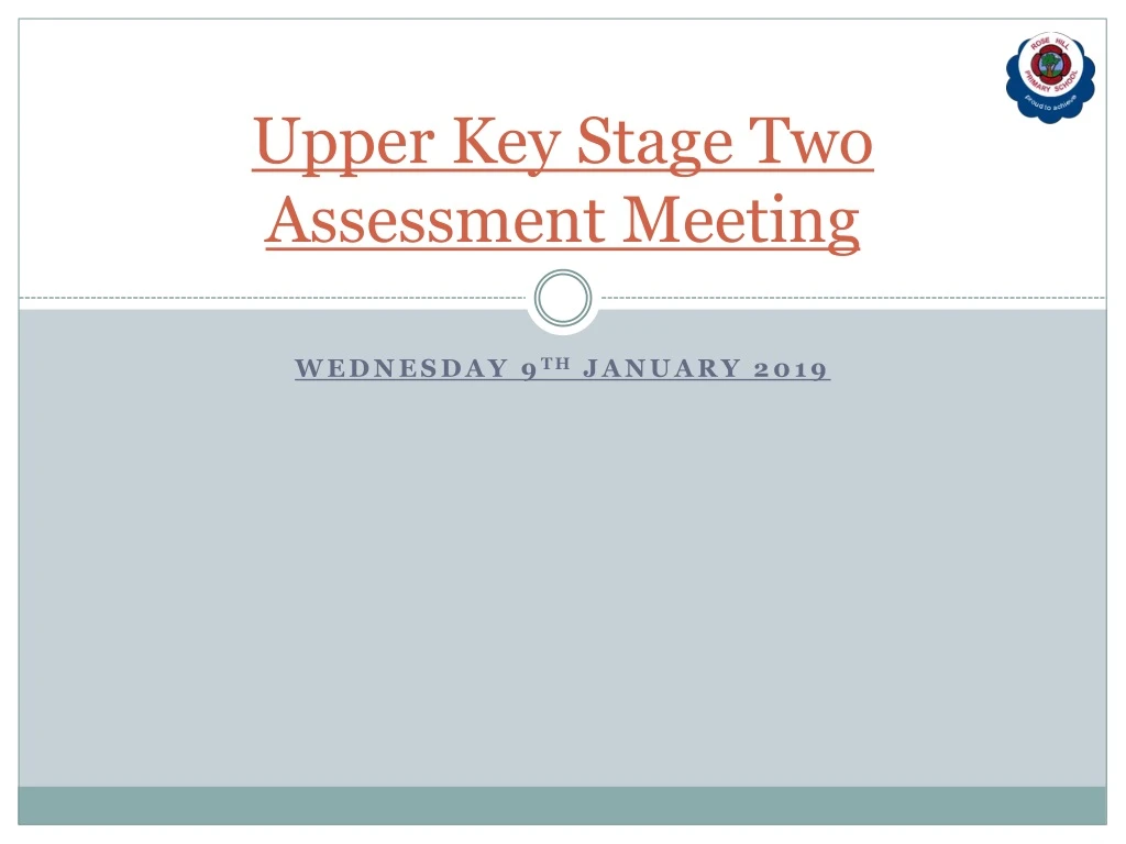 upper key stage two assessment meeting