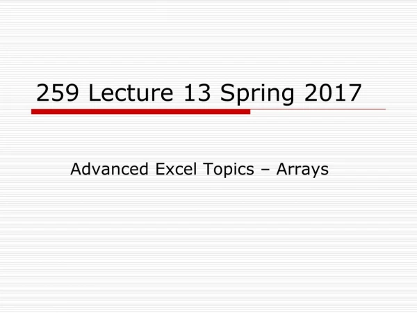 259 Lecture 13 Spring 2017