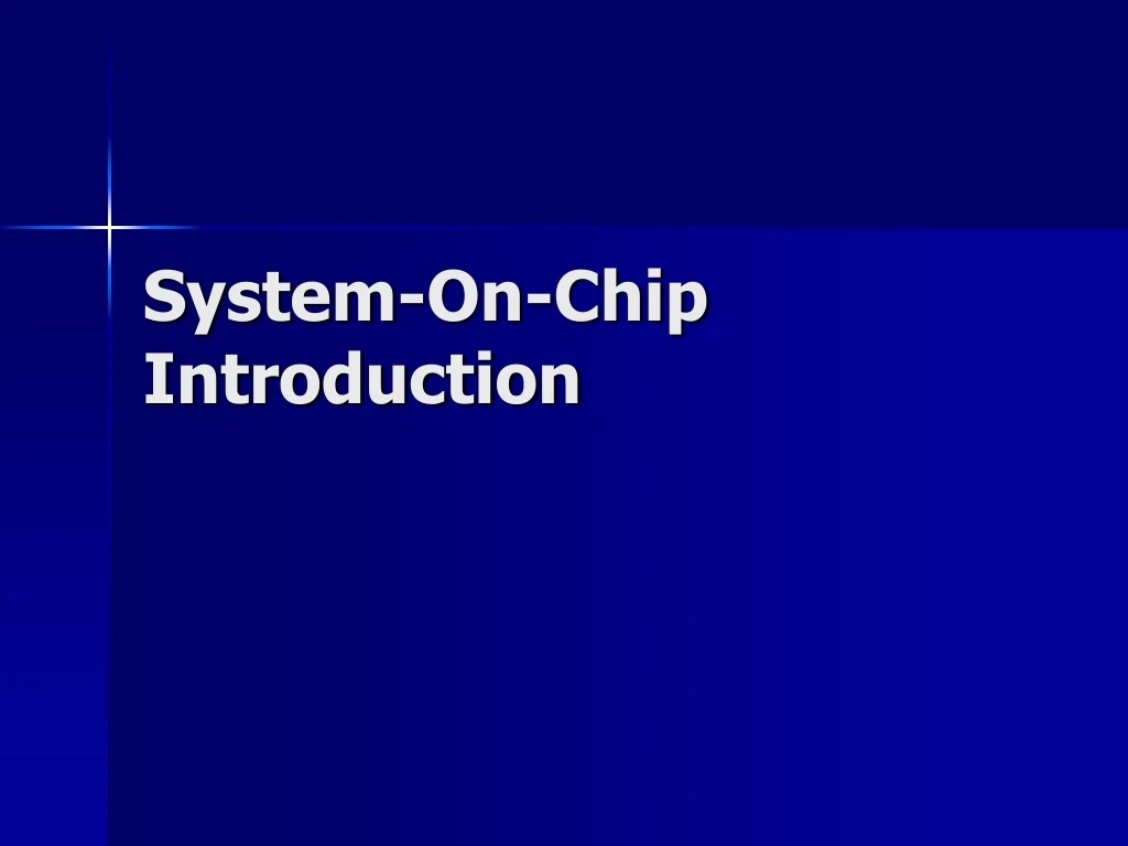 system on chip introduction