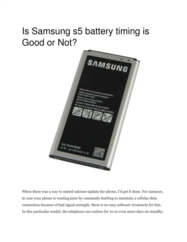 Is Samsung s5 battery timing is Good or Not?