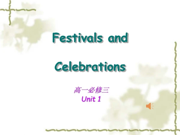 Festivals and Celebrations