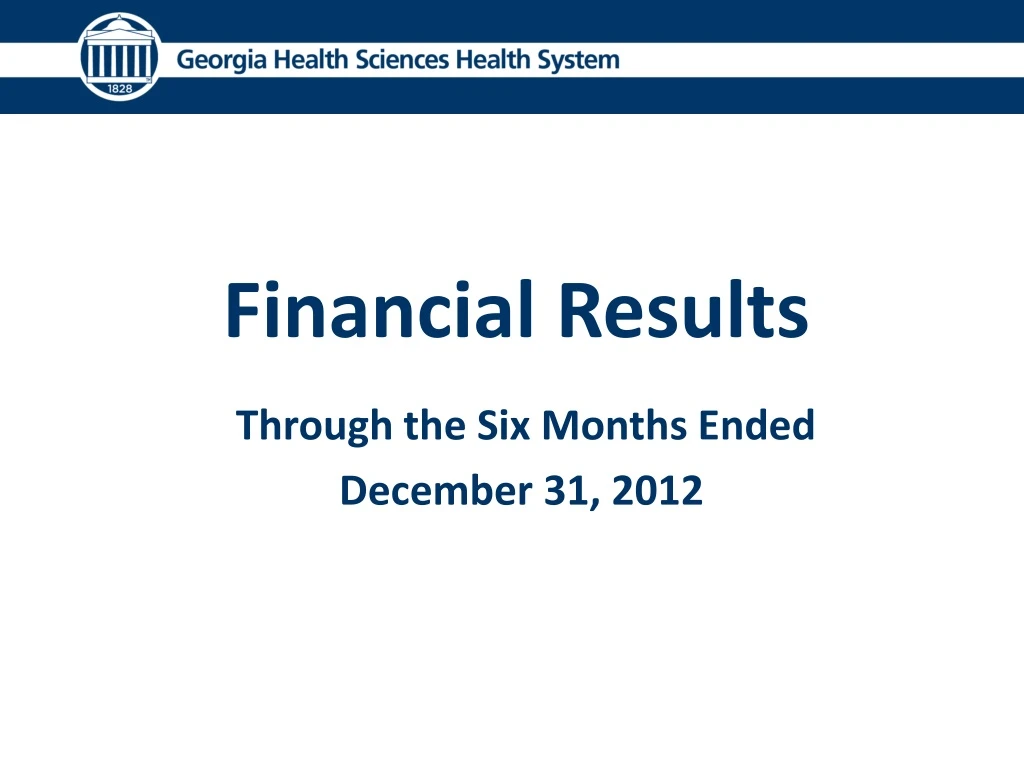 financial results through the six months ended