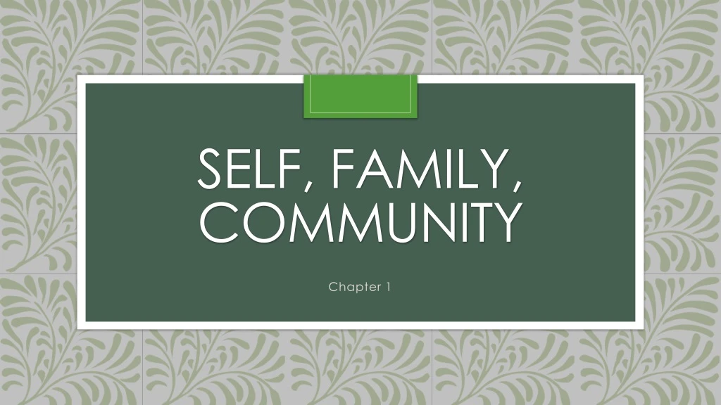 self family community