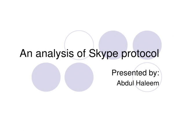An analysis of Skype protocol