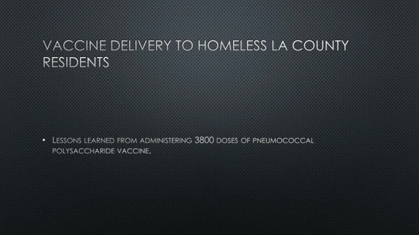 Vaccine delivery to homeless la county residents