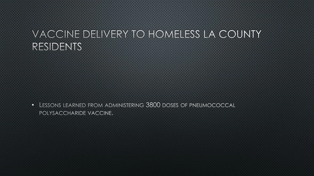 vaccine delivery to homeless la county residents