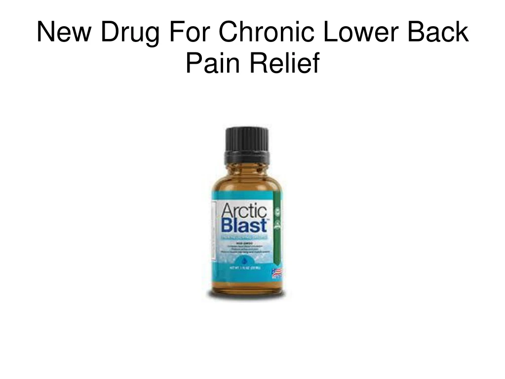new drug for chronic lower back pain relief