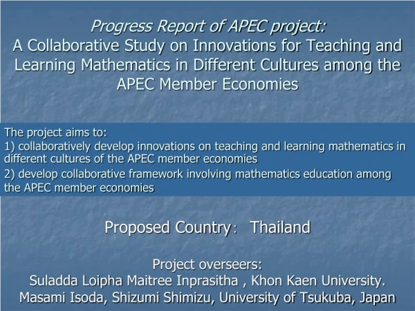 Proposed Country ：　 Thailand Project overseers: