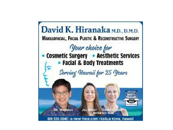 David K Hiranaka, M.D., D.M.D.