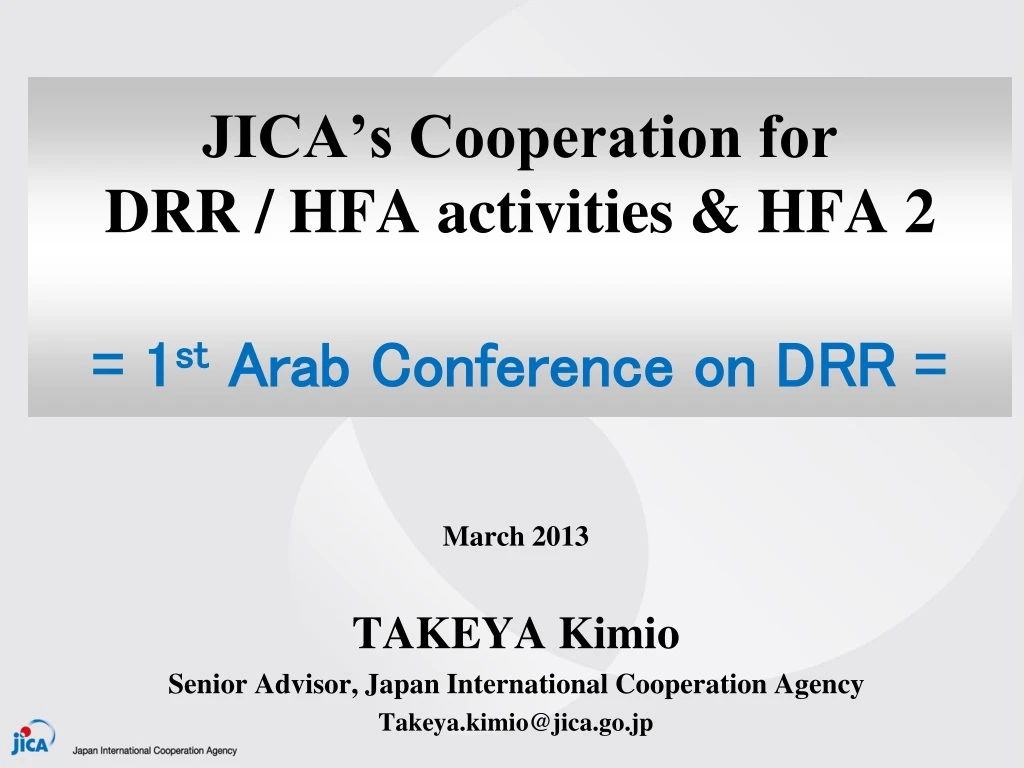 jica s cooperation for drr hfa activities hfa 2 1 st arab conference on drr