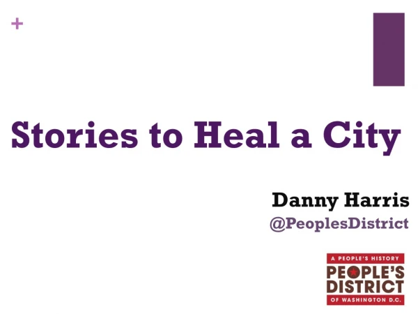 Stories to Heal a City