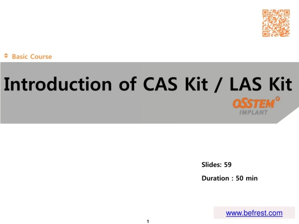 Introduction of CAS Kit / LAS Kit