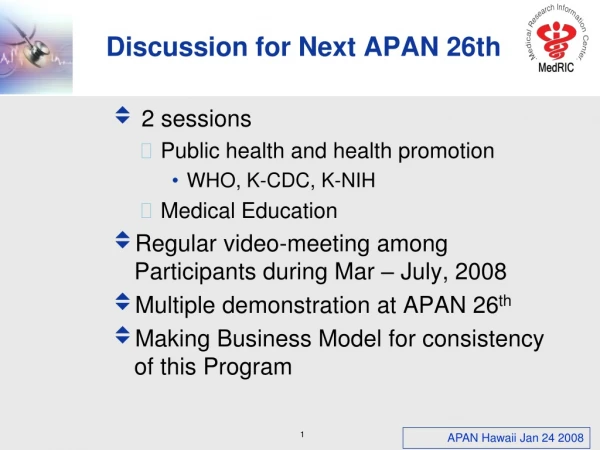 Discussion for Next APAN 26th