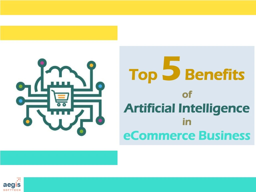top 5 benefits of artificial intelligence