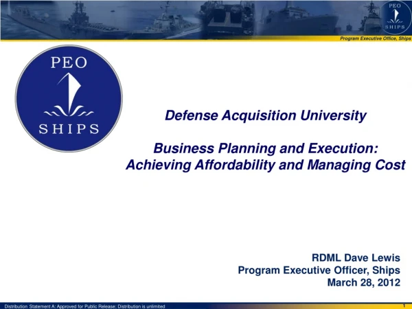 Defense Acquisition University Business Planning and Execution: