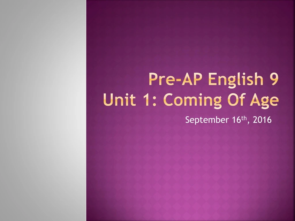 pre a p english 9 unit 1 coming of age