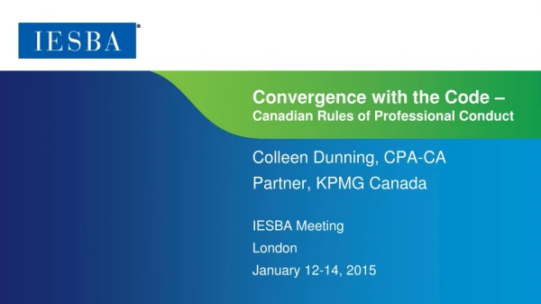Convergence with the Code – Canadian Rules of Professional Conduct