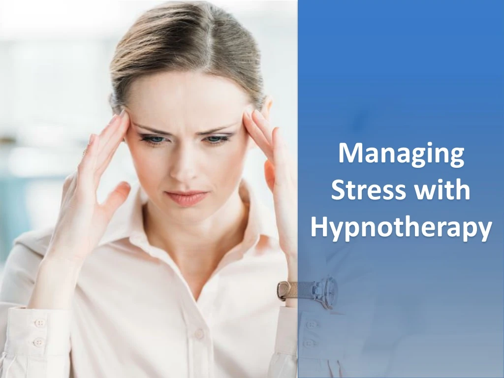 managing stress with hypnotherapy