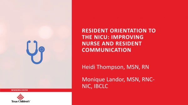 Resident Orientation to the NICU: Improving Nurse and resident communication