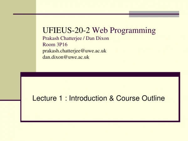 Lecture 1 : Introduction &amp; Course Outline