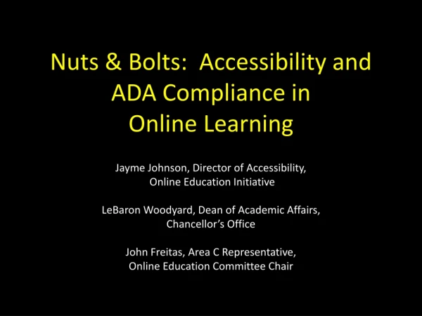Nuts &amp; Bolts: Accessibility and ADA Compliance in Online Learning