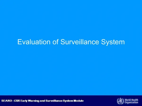 Evaluation of Surveillance System