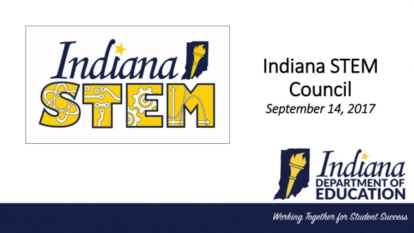 Indiana STEM Council September 14, 2017