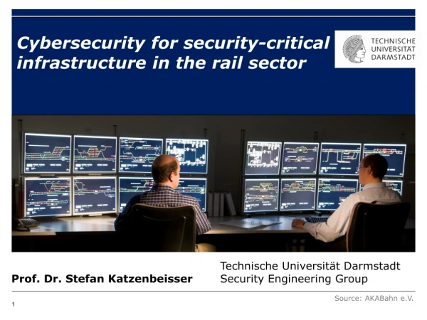 Cybersecurity for security-critical infrastructure in the rail sector