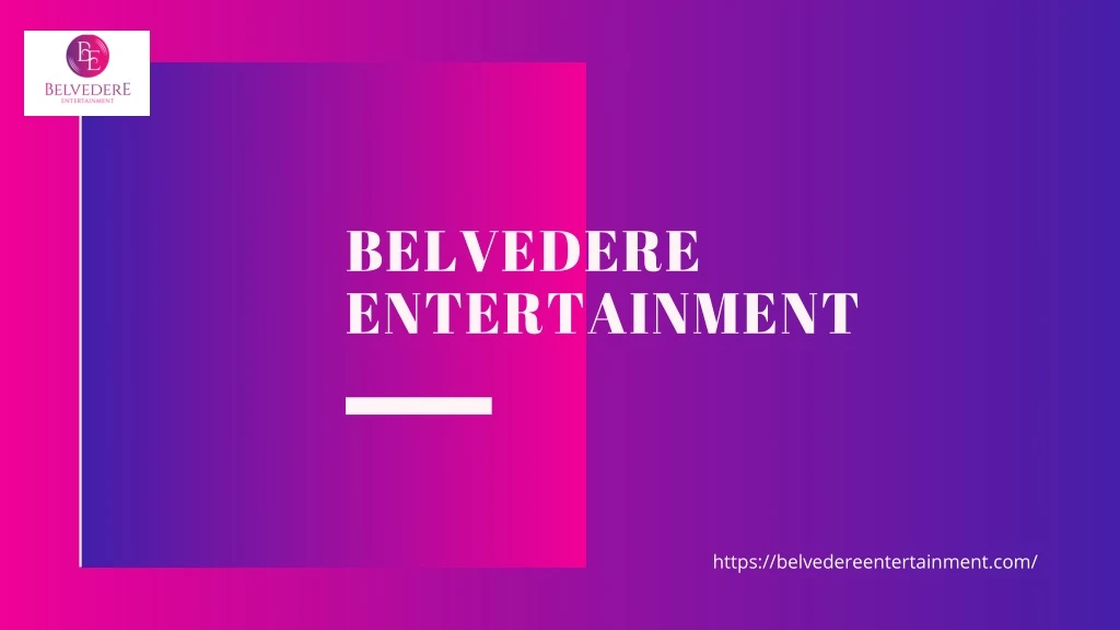 belvedere entertainment