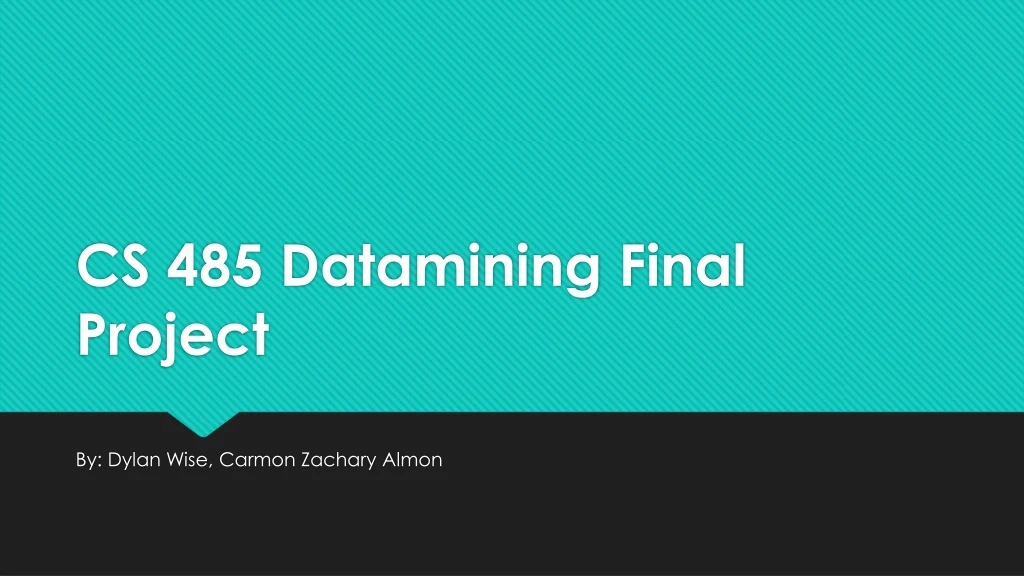 cs 485 datamining final project