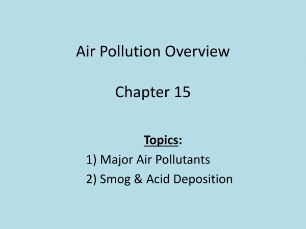 Air Pollution Overview